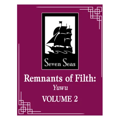 "Remnants of Filth: Yuwu (Novel) Vol. 2" - "" ("Rou Bao Bu Chi Rou")