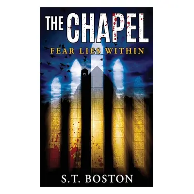 "The Chapel" - "" ("Boston S. T.")