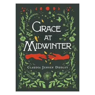 "Grace at Midwinter" - "" ("Jensen Dudley Claudia")