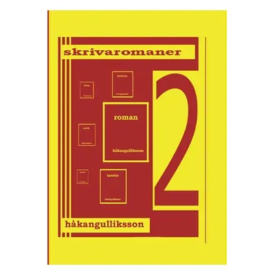 "Skriva romaner: Upplaga 2" - "" ("Gulliksson Hkan")