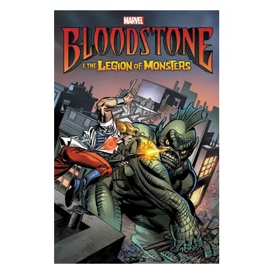 "Bloodstone & the Legion of Monsters" - "" ("Abnett Dan")