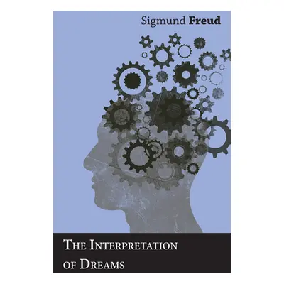 "The Interpretation of Dreams" - "" ("Freud Sigmund")