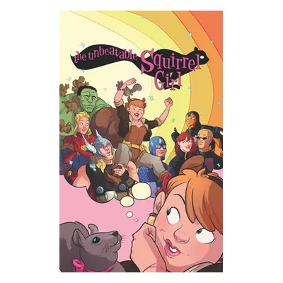 "The Unbeatable Squirrel Girl Omnibus" - "" ("North Ryan")