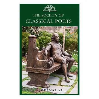 "The Society of Classical Poets Journal XI" - "" ("Mantyk Evan")