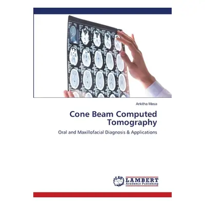 "Cone Beam Computed Tomography" - "" ("Masa Ankitha")