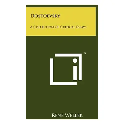 "Dostoevsky: A Collection Of Critical Essays" - "" ("Wellek Rene")