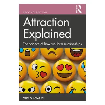 "Attraction Explained: The Science of How We Form Relationships" - "" ("Swami Viren")