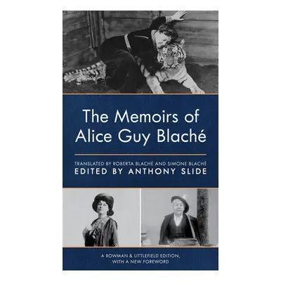 "The Memoirs of Alice Guy Blach" - "" ("Slide Anthony")