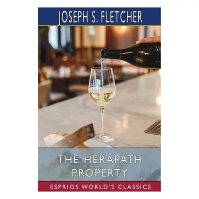 "The Herapath Property (Esprios Classics)" - "" ("Fletcher Joseph S.")