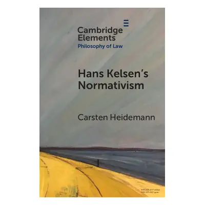 "Hans Kelsen's Normativism" - "" ("Heidemann Carsten")