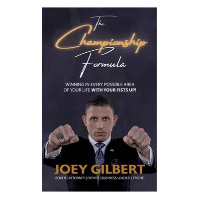 "The Championship Formula" - "" ("Gilbert Joey")