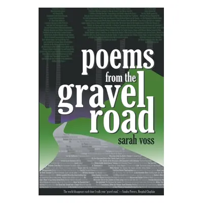 "Poems from the Gravel Road" - "" ("Voss Sarah")