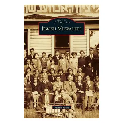 "Jewish Milwaukee" - "" ("Hintz Martin")