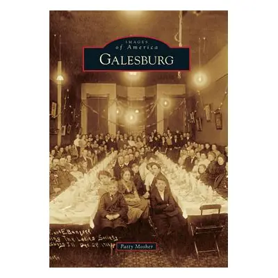 "Galesburg" - "" ("Mosher Patty")