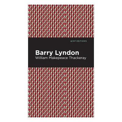 "Barry Lyndon" - "" ("Thackeray William Makepeace")