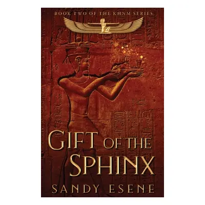 "Gift of the Sphinx" - "" ("Esene Sandy")