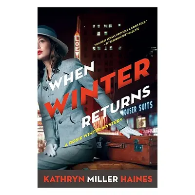 "When Winter Returns" - "" ("Haines Kathryn Miller")