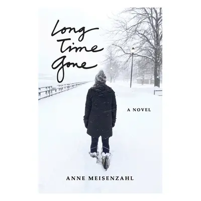 "Long Time Gone" - "" ("Meisenzahl Anne")