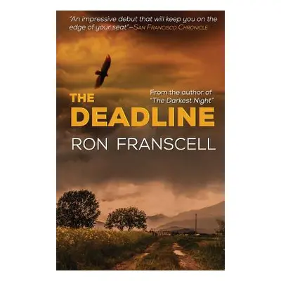 "The Deadline" - "" ("Franscell Ron")