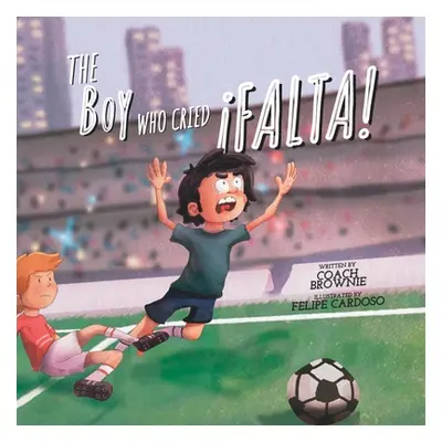 "The Boy Who Cried Falta!" - "" ("Brownie Coach")