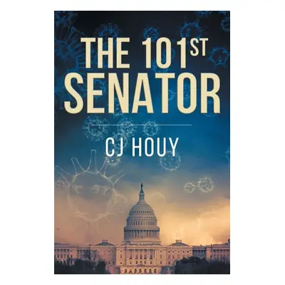 "The 101st Senator" - "" ("Houy Cj")