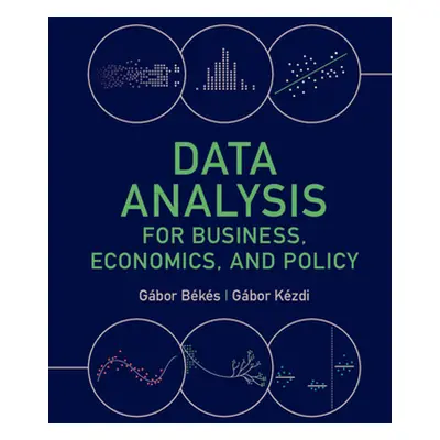 "Data Analysis for Business, Economics, and Policy" - "" ("Bks Gbor")