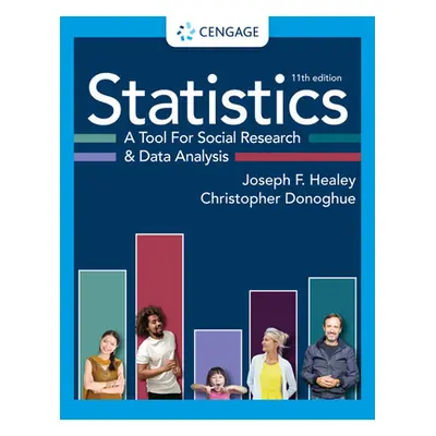 "Statistics: A Tool for Social Research and Data Analysis" - "" ("Healey Joseph F.")