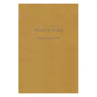 "Reader's Hebrew Bible-FL" - "" ("Brown II A. Philip")