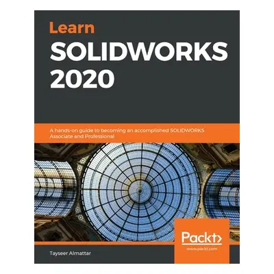 "Learn SOLIDWORKS 2020" - "" ("Almattar Tayseer")