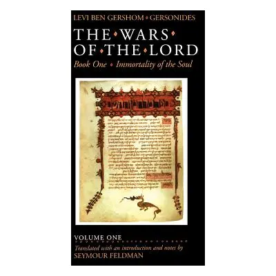 "The Wars of the Lord, Volume 1" - "" ("Gershom Levi Ben")