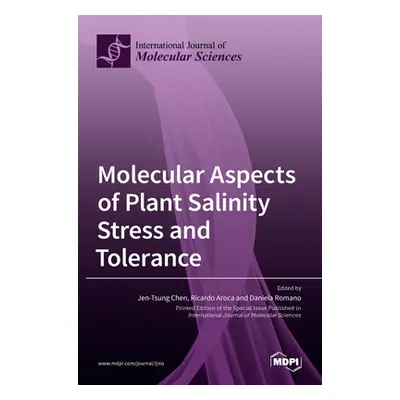 "Molecular Aspects of Plant Salinity Stress and Tolerance" - "" ("Chen Jen Tsung")