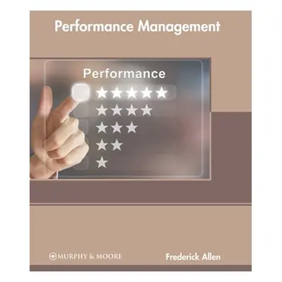 "Performance Management" - "" ("Allen Frederick")