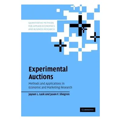 "Experimental Auctions" - "" ("Lusk Jayson L.")