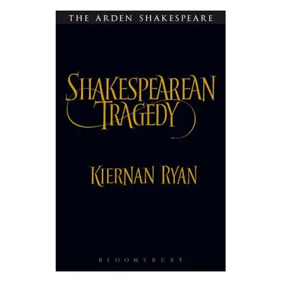 "Shakespearean Tragedy" - "" ("Ryan Kiernan")