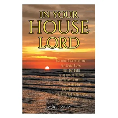 "In Your House Lord" - "" ("Ashby Marie")