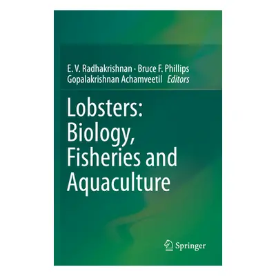 "Lobsters: Biology, Fisheries and Aquaculture" - "" ("Radhakrishnan E. V.")