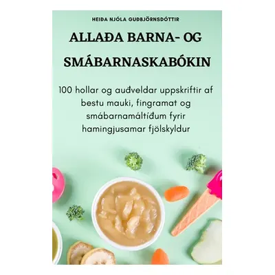 "Allaa Barna- Og Smbarnaskabkin" - "" ("Heia Njla Gubjrnsdttir")