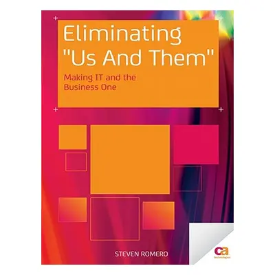 "Eliminating Us and Them": Making It and the Business One"" - "" ("Romero Steven")