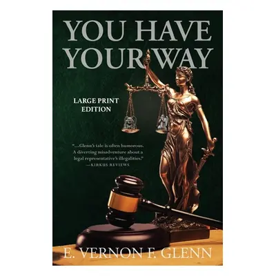 "You Have Your Way" - "" ("Glenn E. Vernon F.")