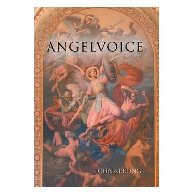 "Angelvoice" - "" ("Keeling John")