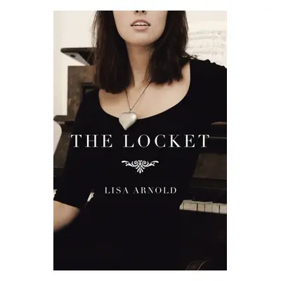 "The Locket" - "" ("Arnold Lisa")