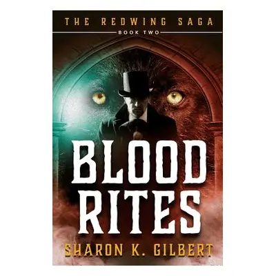 "Blood Rites" - "" ("Gilbert Sharon K.")