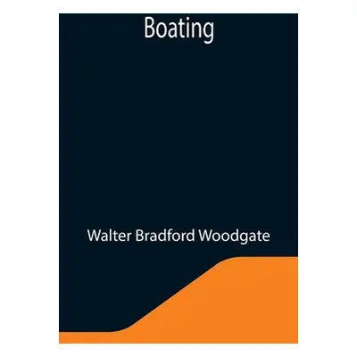 "Boating" - "" ("Bradford Woodgate Walter")