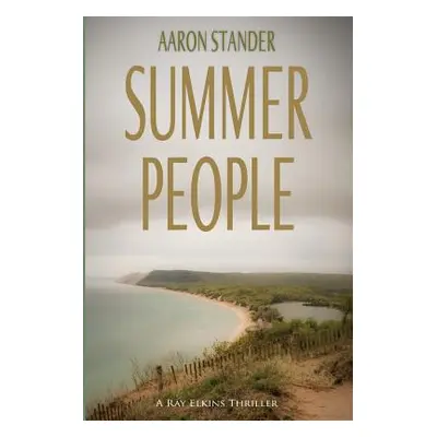 "Summer People" - "" ("Stander Aaron")