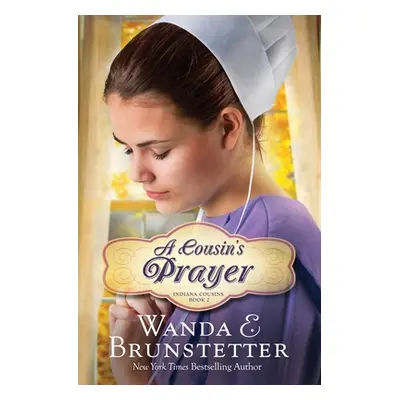 "Cousin's Prayer" - "" ("Brunstetter Wanda E.")