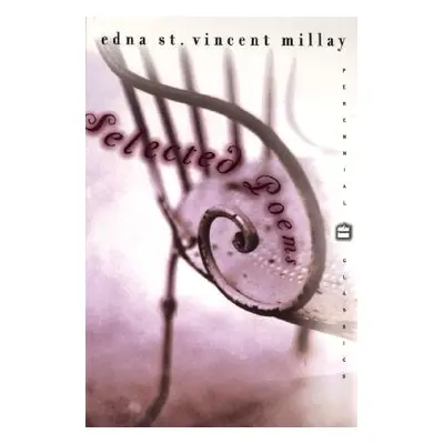 "Selected Poems" - "" ("Millay Edna St Vincent")