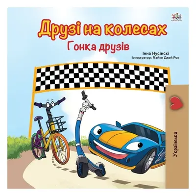 "The Wheels -The Friendship Race (Ukrainian Book for Kids)" - "" ("Books Kidkiddos")