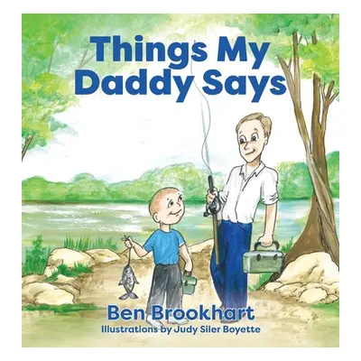 "Things My Daddy Says" - "" ("Brookhart Ben")