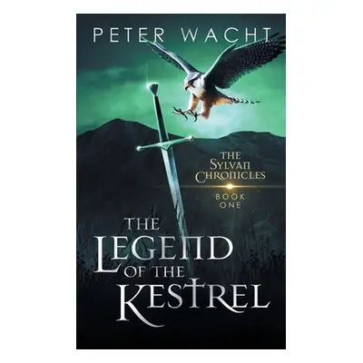 "The Legend of the Kestrel" - "" ("Wacht Peter")