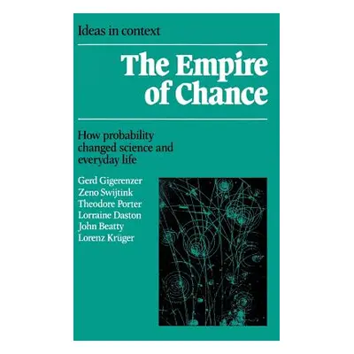 "Empire of Chance: How Probability Changed Science and Everyday Life" - "" ("Gigerenzer Gerd")